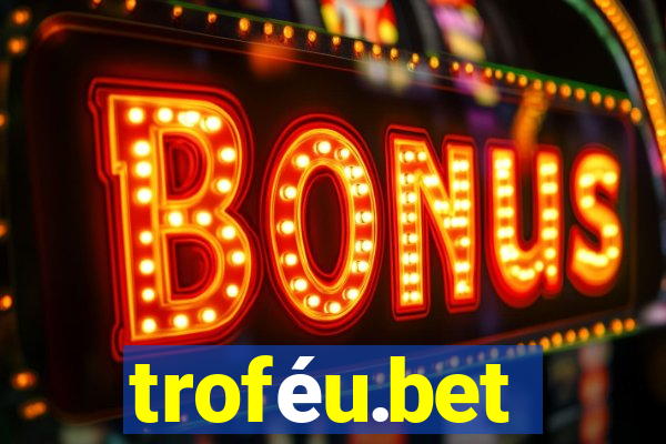 troféu.bet