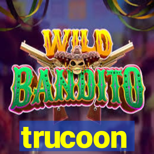 trucoon