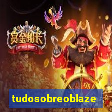 tudosobreoblaze