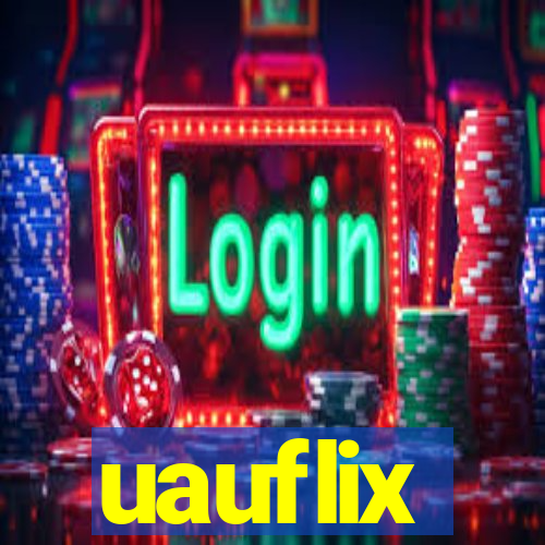 uauflix