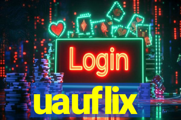 uauflix