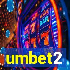 umbet2