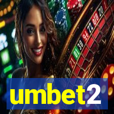 umbet2