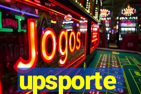 upsporte