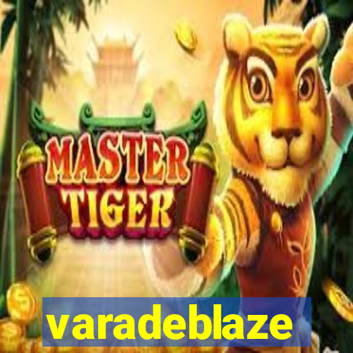 varadeblaze