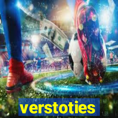 verstoties