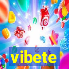 vibete