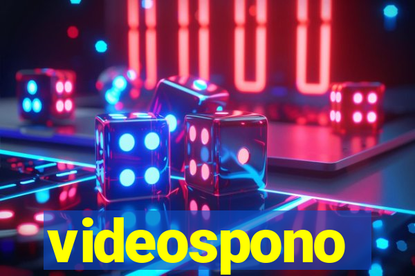 videospono