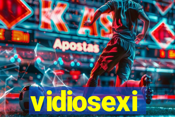 vidiosexi