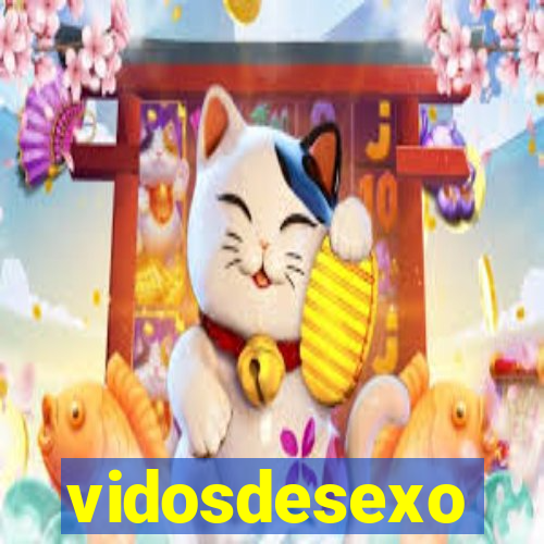 vidosdesexo