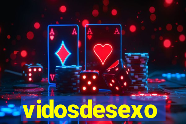 vidosdesexo