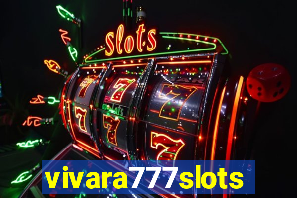 vivara777slots