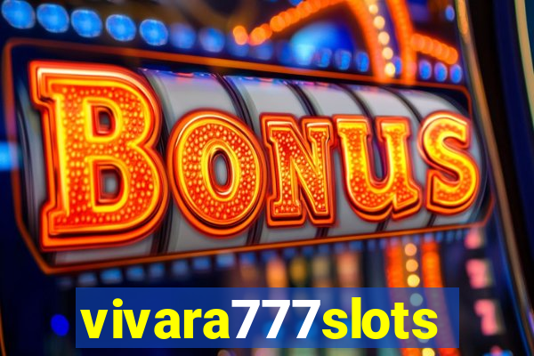 vivara777slots