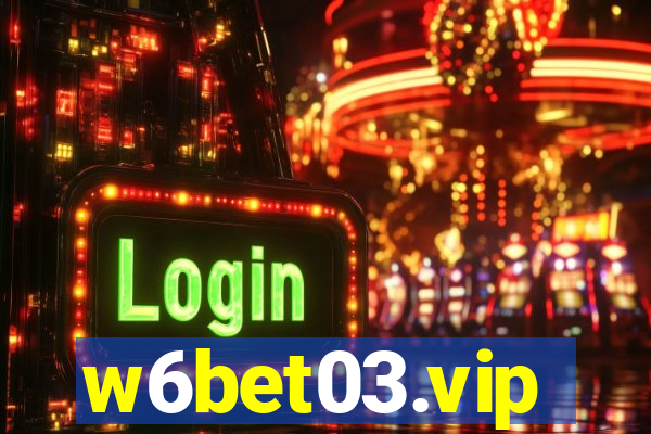 w6bet03.vip