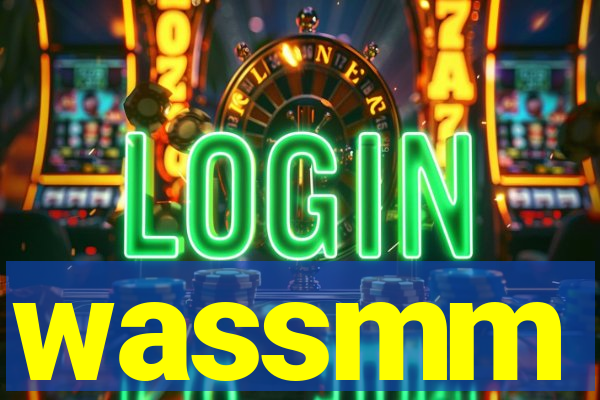 wassmm