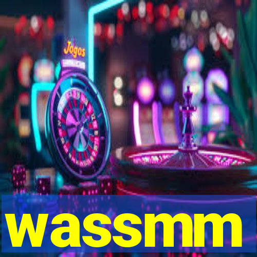 wassmm