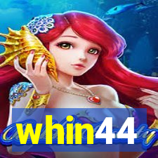 whin44