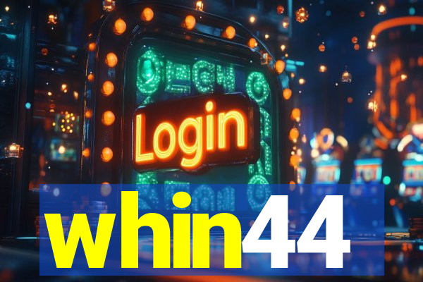 whin44