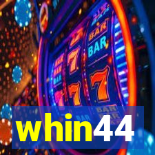 whin44