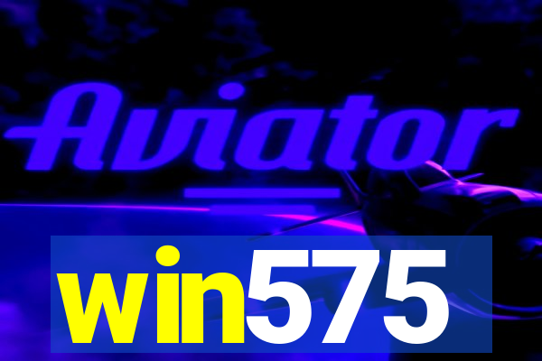 win575