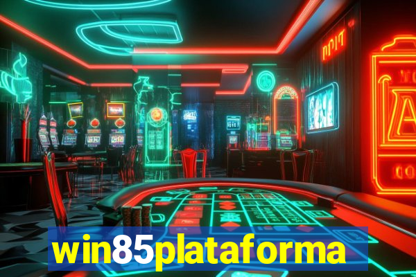 win85plataforma