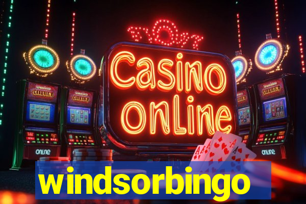 windsorbingo