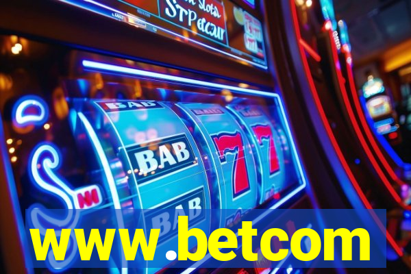 www.betcom