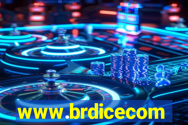 www.brdicecom