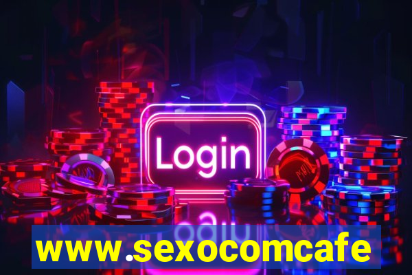 www.sexocomcafe.com.br