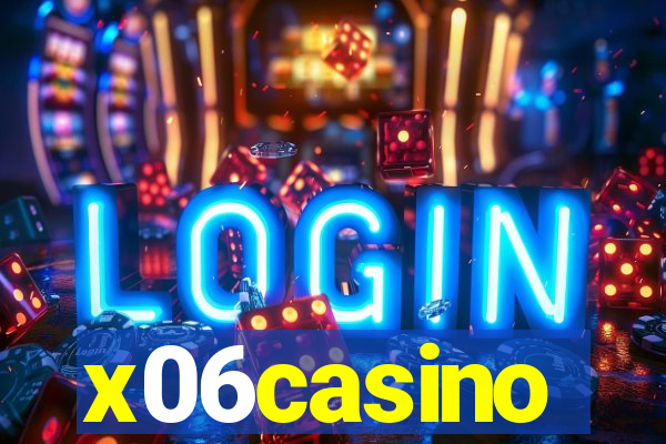 x06casino