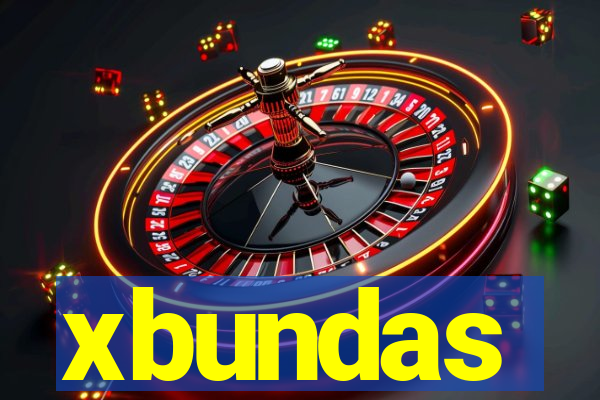 xbundas