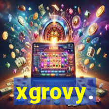 xgrovy.