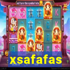 xsafafas