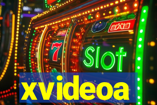 xvideoa