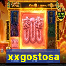 xxgostosa