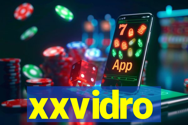 xxvidro