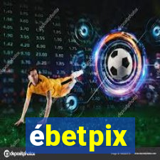 ébetpix